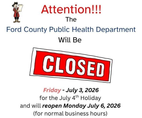 The Ford County Public Health Department is Closed Friday July 3rd