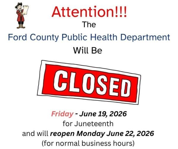 The Ford County Public Health Department will be CLOSED